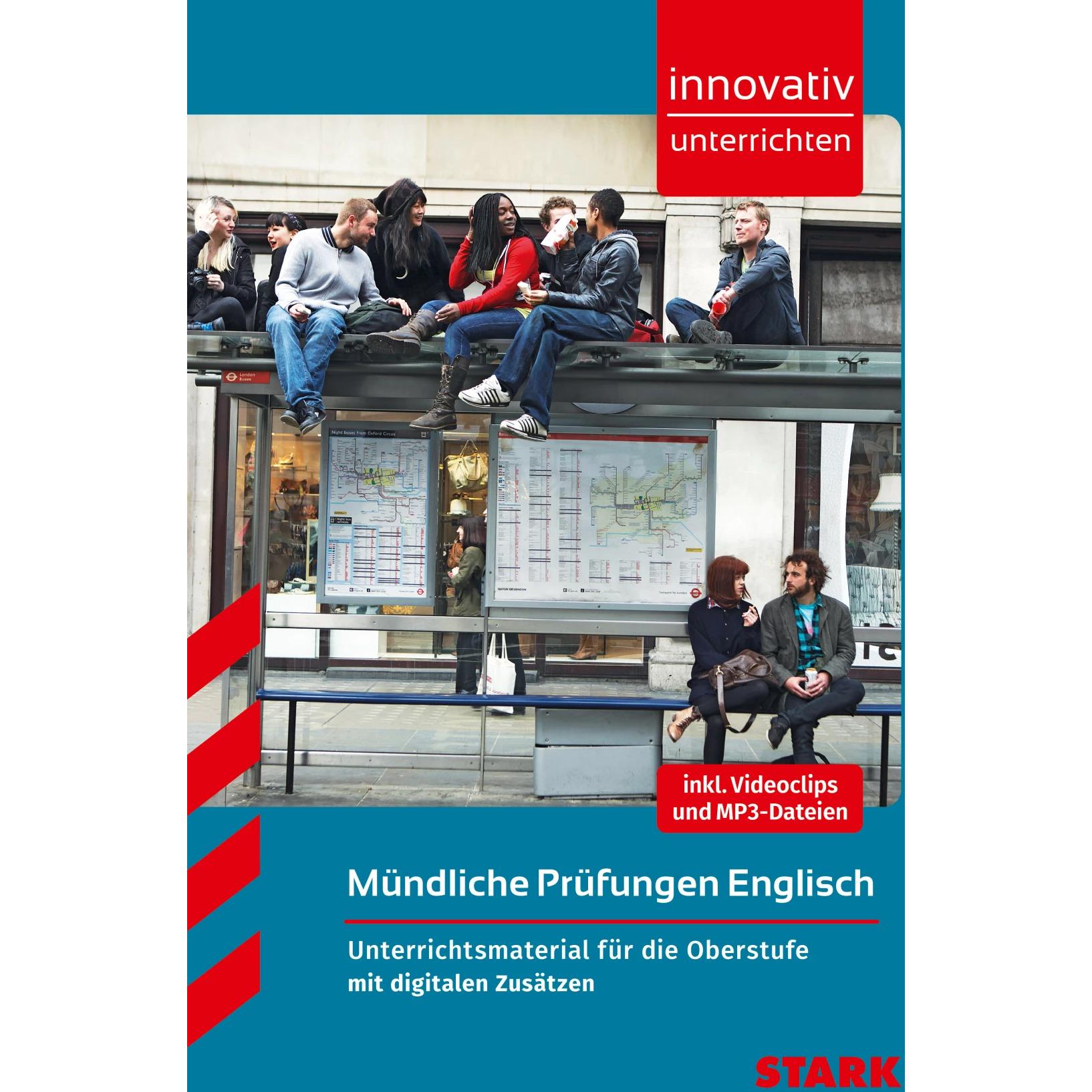 Innovativ Unterrichten - Mündliche Prüfungen Englisch Oberstufe, Schulbücher von Rainer Jacob