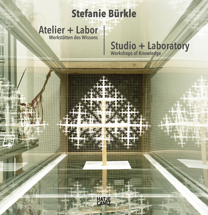 Produktbild Stefanie Bürkle: Atelier + Labor (Deutsch, Englisch, 2018)