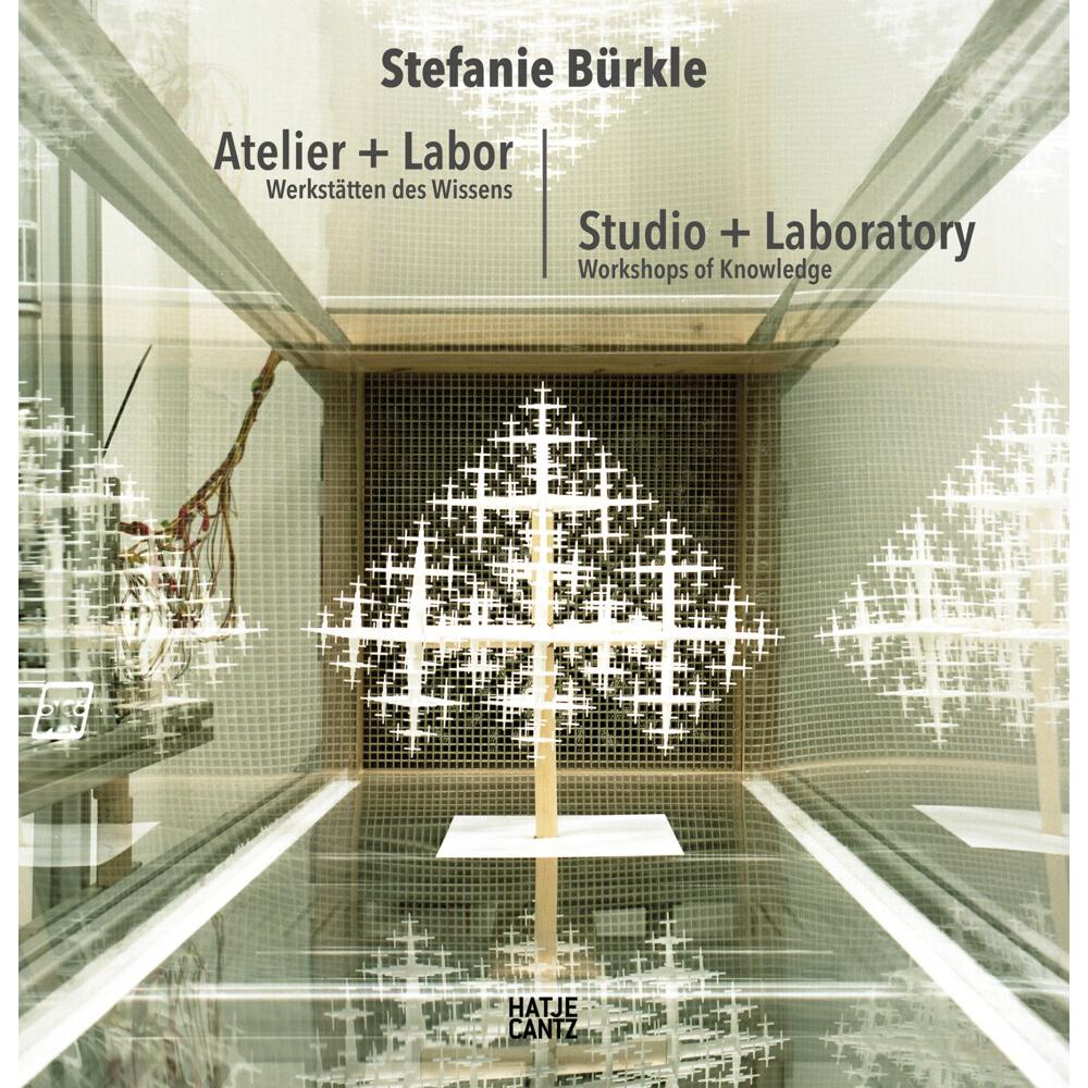 Stefanie Bürkle: Atelier + Labor, Sachbücher