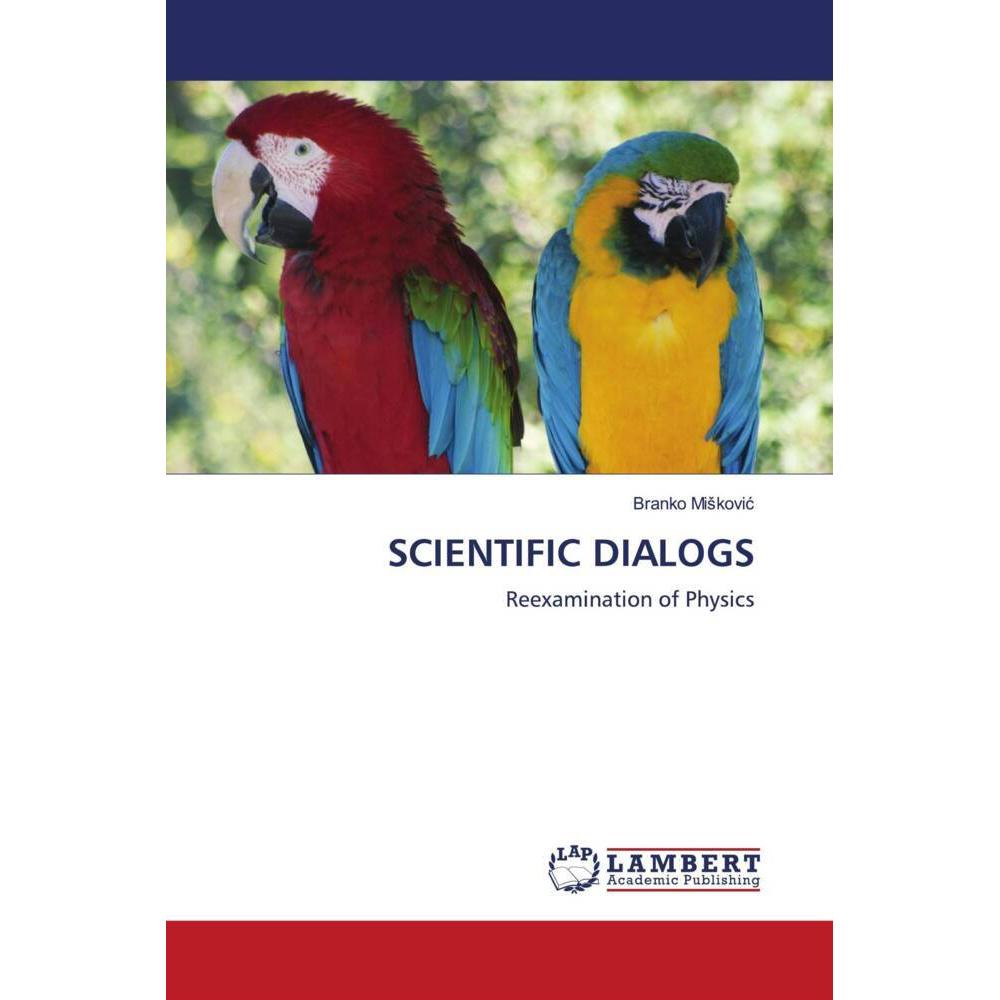 Scientific Dialogs, Fachbücher von Branko Miskovic