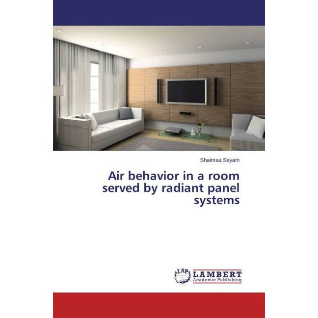 Air behavior in a room served by radiant panel systems, Fachbücher