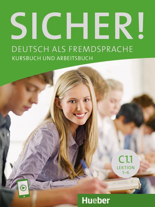 Perlmann-Balme:Sicher! C1.1 (Deutsch, Magdalena Matussek, Michaela Perlmann-Balme, Susanne Schwalb, 2024)