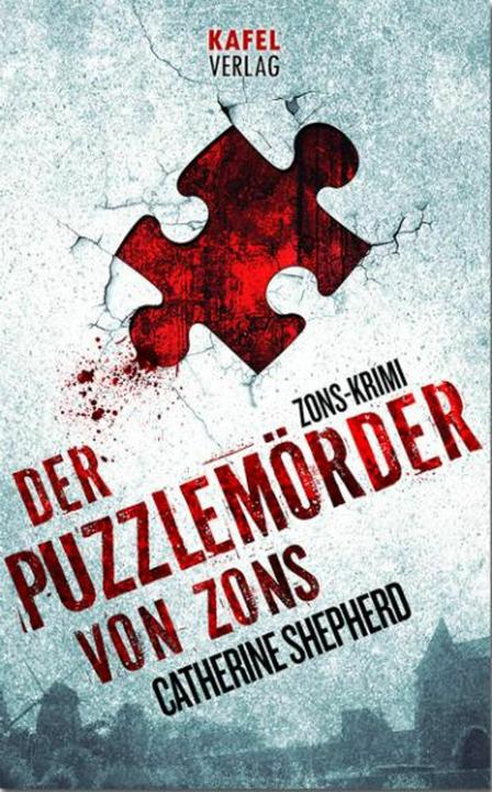 Produktbild Der Puzzlemörder von Zons (Deutsch, Catherine Shepherd, 2012)