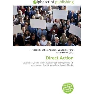 Direct Action, Fachbücher von Agnes F. Vandome, Frederic P. Miller, John McBrewster