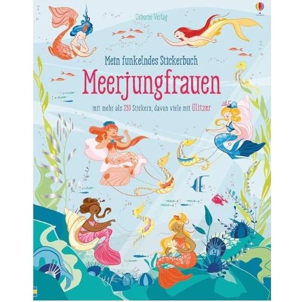 Usborne Publishing, Sticker, Mein funkelndes Stickerbuch: Meerjungfrauen