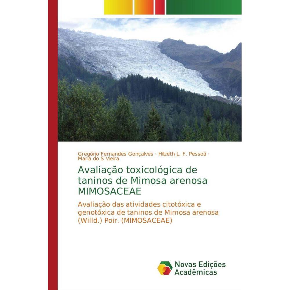 Avaliação toxicológica de taninos de Mimosa arenosa MIMOSACEAE, Fachbücher