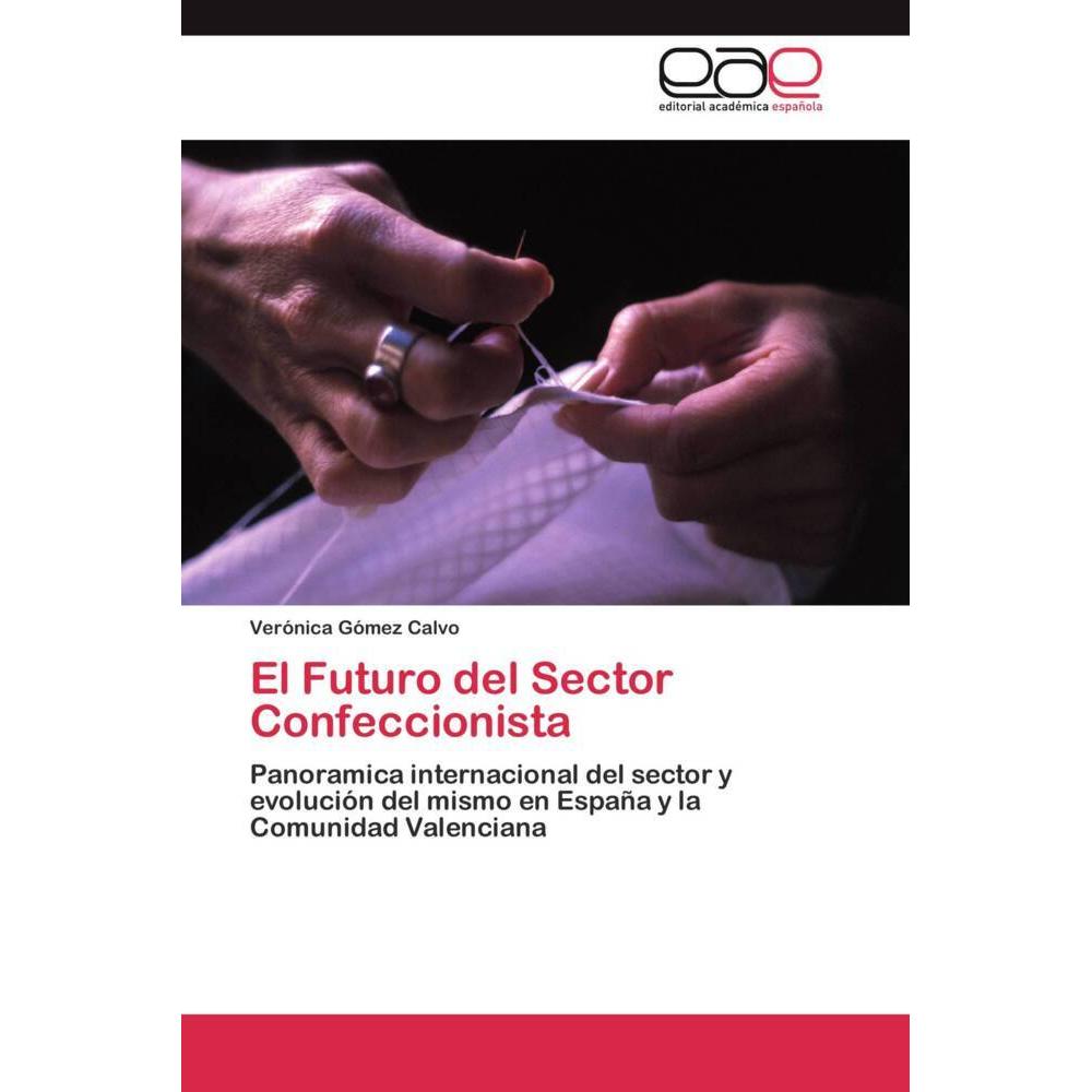 El Futuro del Sector Confeccionista, Fachbücher