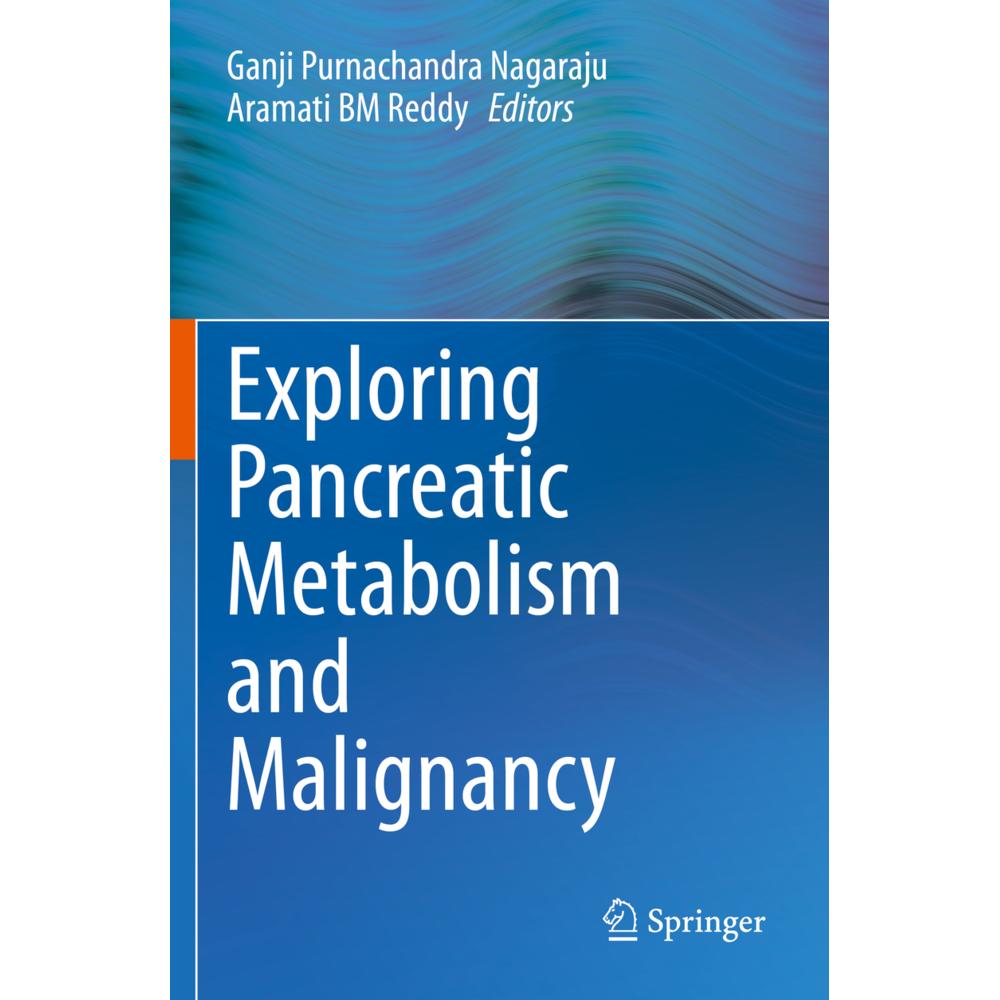 Exploring Pancreatic Metabolism and Malignancy, Fachbücher von Ganji Purnachandra Nagaraju, Aramati BM Reddy
