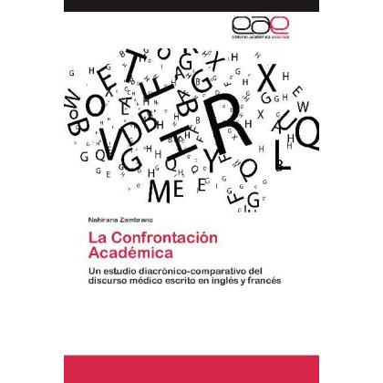 La Confrontación Académica, Fachbücher