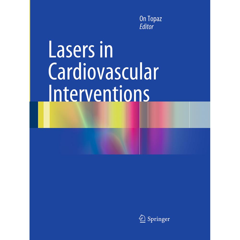 Lasers in Cardiovascular Interventions, Fachbücher von On Topaz