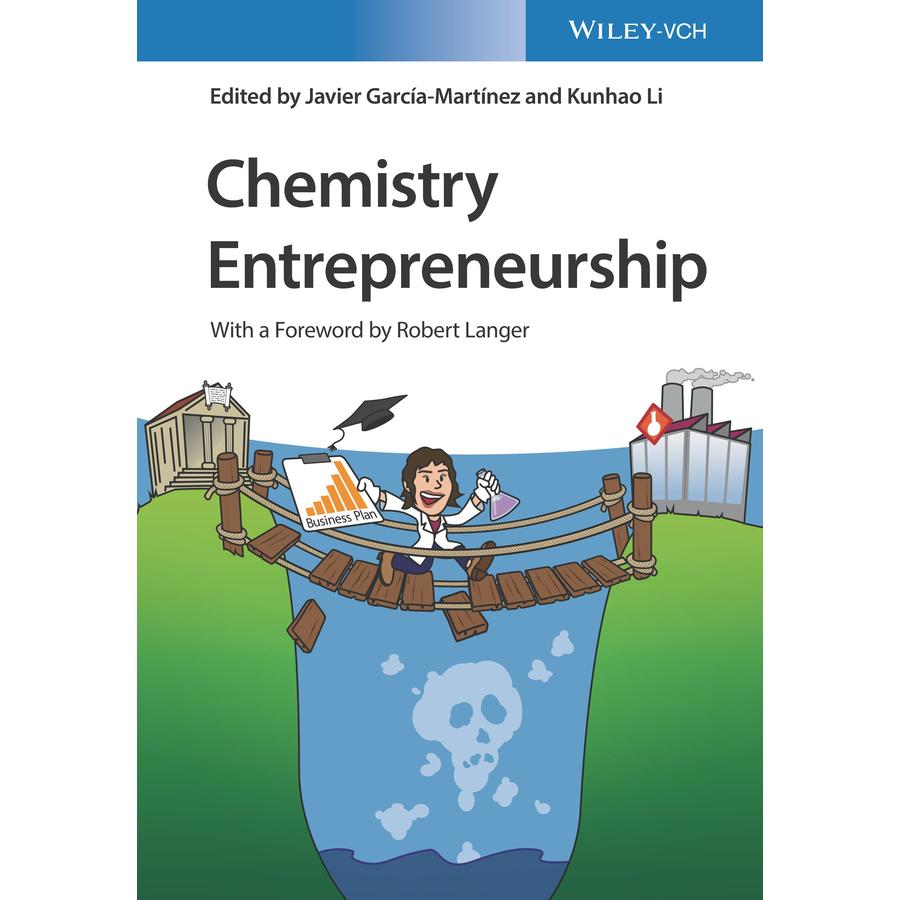 Chemistry Entrepreneurship, Fachbücher von Javier García-Martínez, Kunhao Li