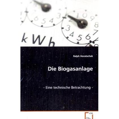Die Biogasanlage, Fachbücher