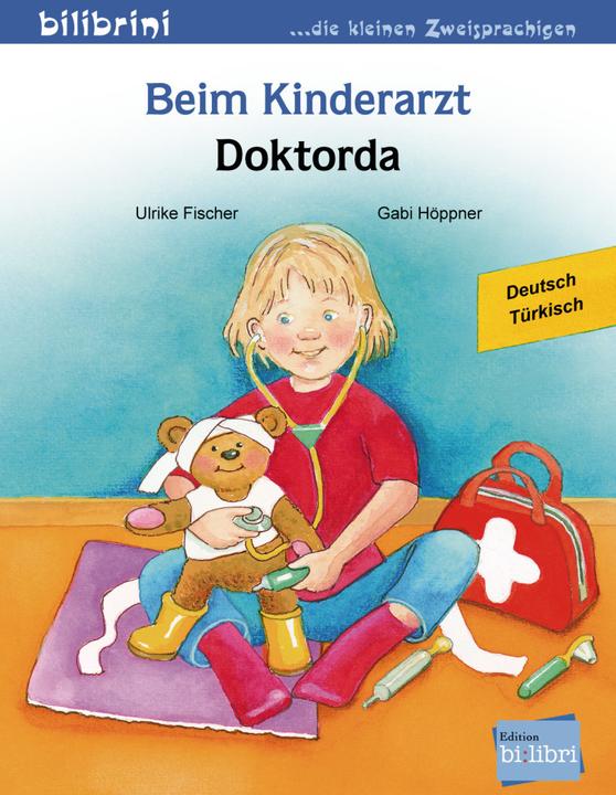 Produktbild Beim Kinderarzt. Deutsch-Türkisch (Deutsch, Gabi Höppner, Ulrike Fischer, 2014)