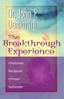 Produktbild The Breakthrough Experience (Englisch, John F. Demartini, 2009)