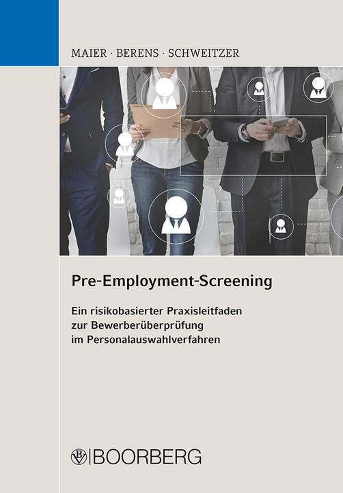 Produktbild Pre-Employment-Screening (Deutsch, Andreas Schweitzer, Bernhard Maier, Holger Berens, 2017)