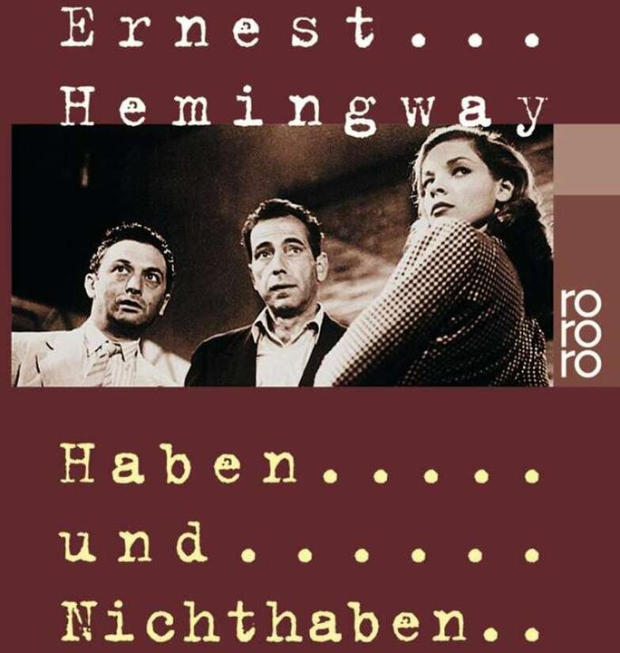 Produktbild Haben und Nichthaben (Deutsch, Ernest Hemingway, 1976)