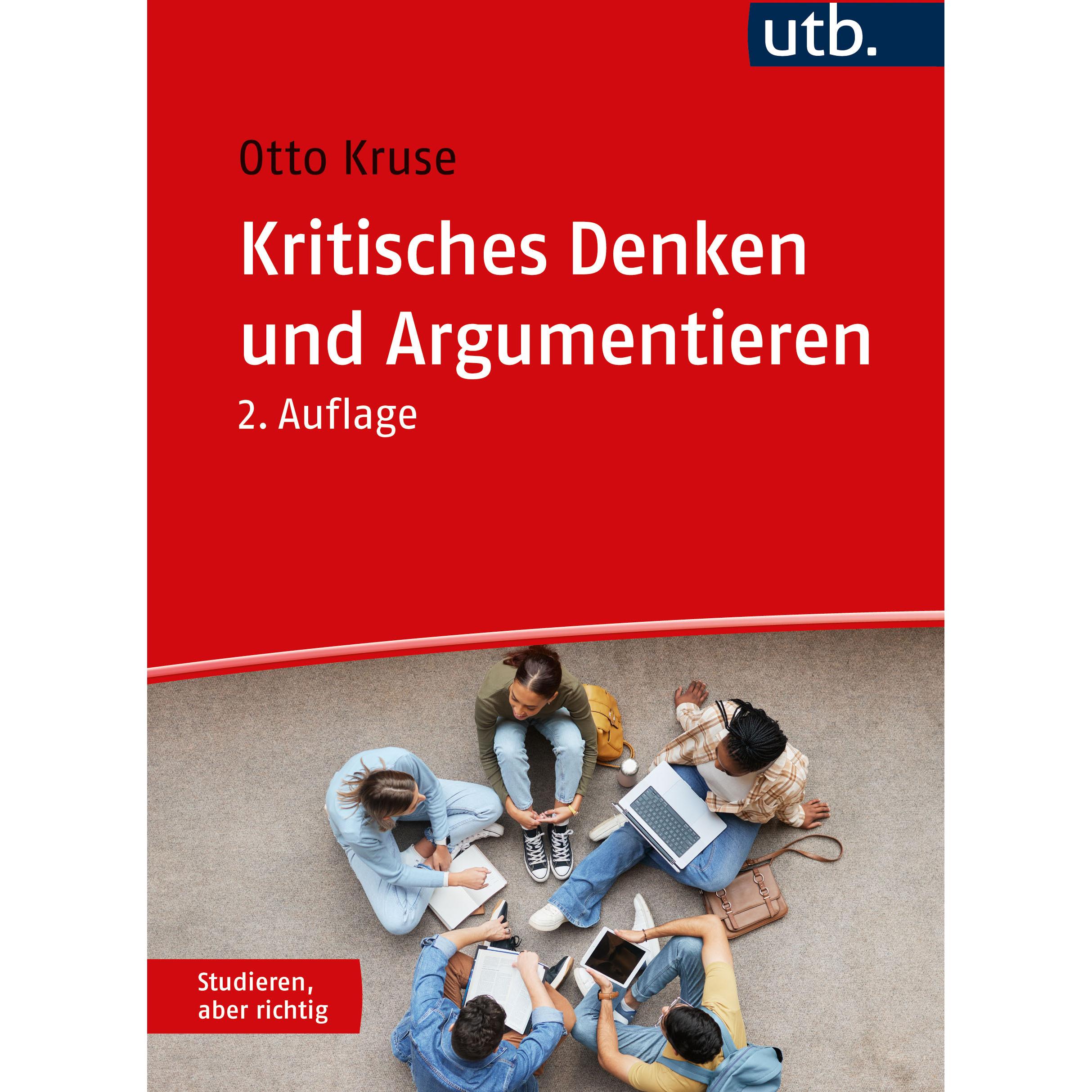 Kritisches Denken und Argumentieren, Fachbücher von Otto Kruse