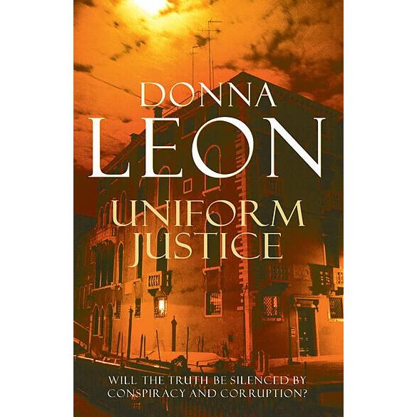 Uniform Justice, Belletristik von Donna Leon