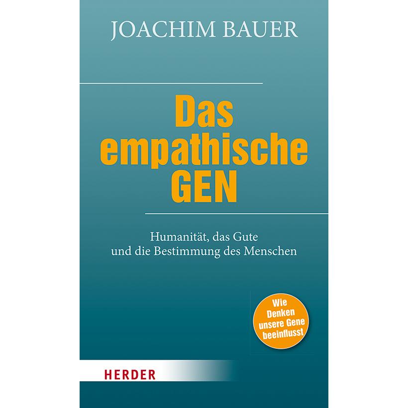 Das empathische Gen, Fachbücher von Joachim Bauer