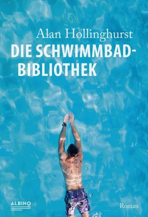 Produktbild Die Schwimmbad-Bibliothek (Deutsch, Alan Hollinghurst, 2015)