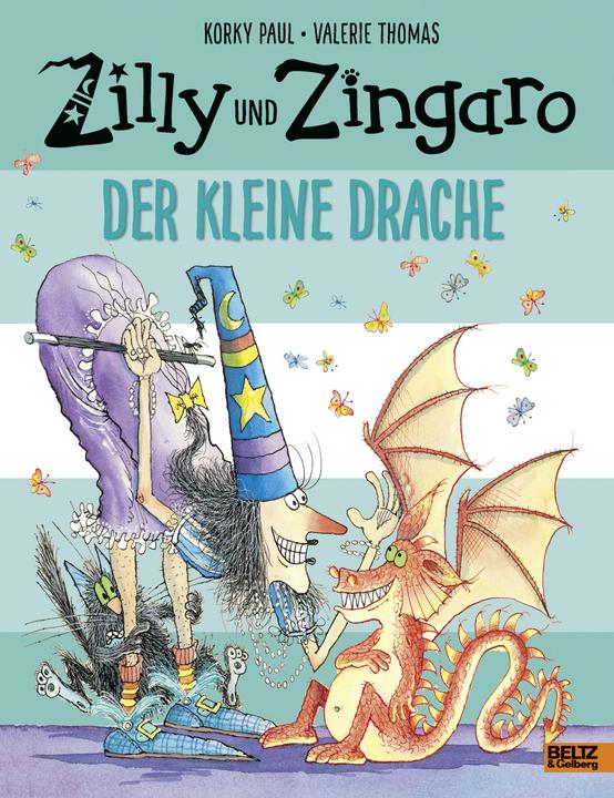Zilly und Zingaro. Der kleine Drache (German, Korky Paul, Valerie Thomas, 2016)