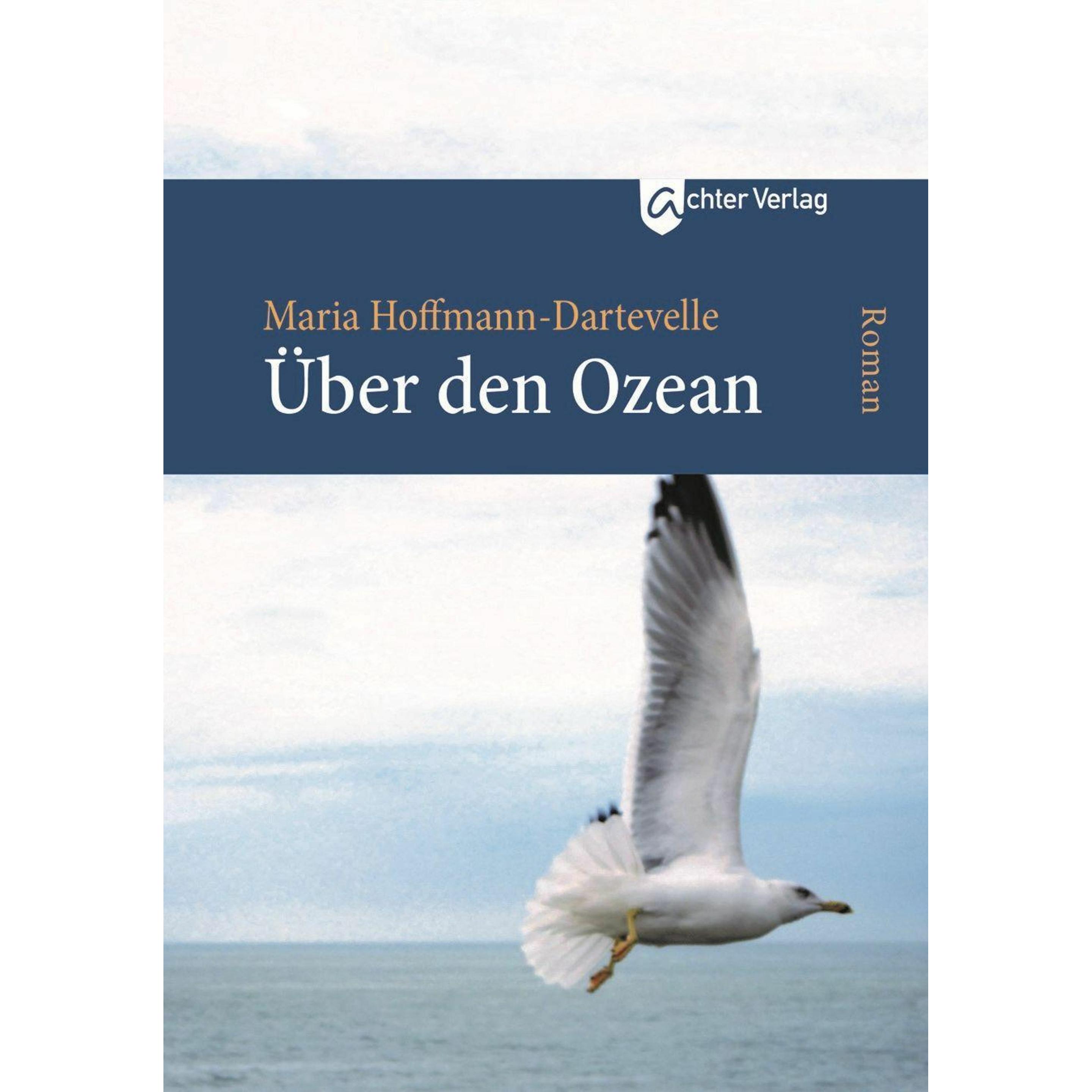 Über den Ozean, Belletristik von Maria Hoffmann-Dartevelle