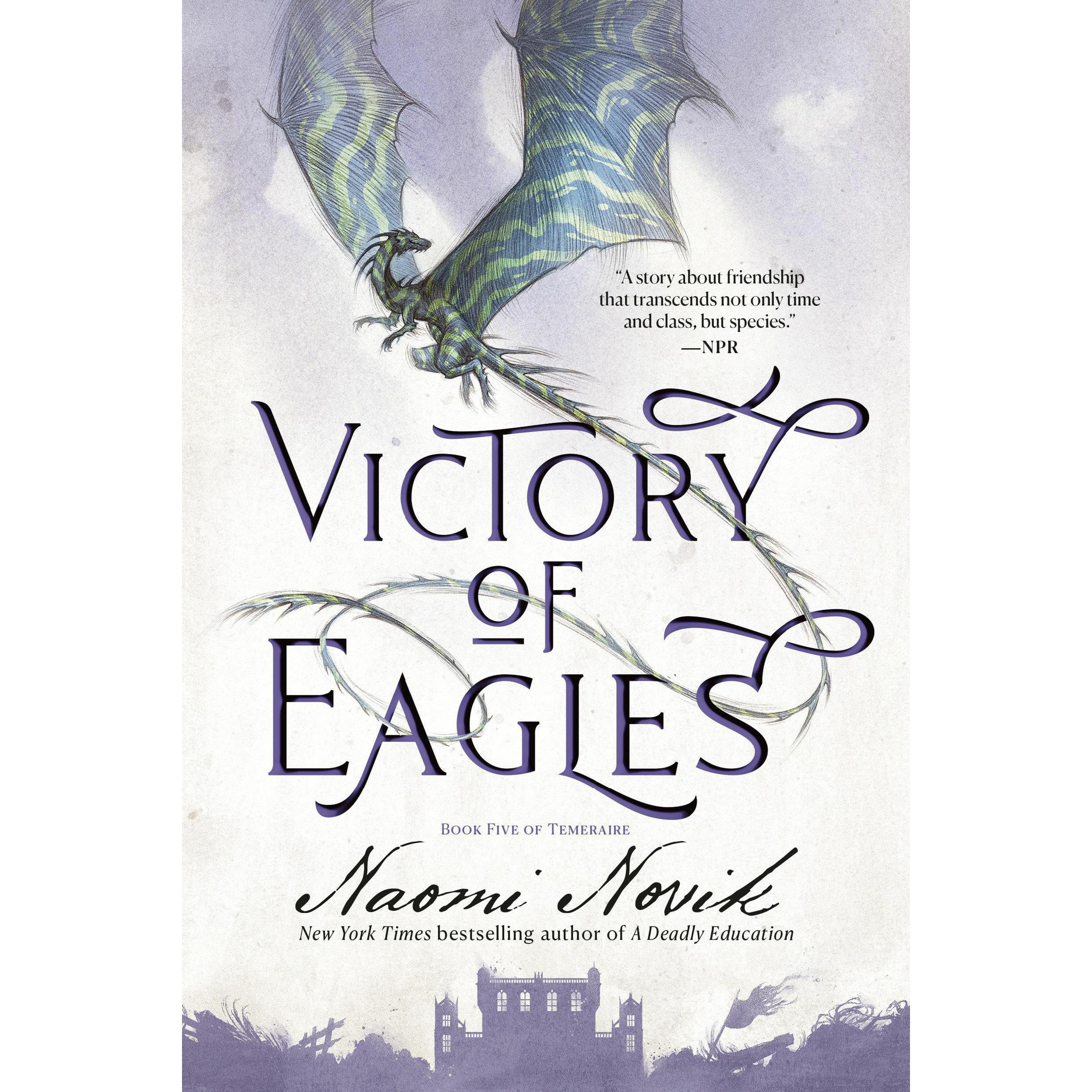 Victory of Eagles: Book Five of Temeraire, Belletristik von Naomi Novik
