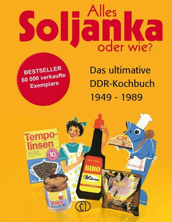 Produktbild Alles Soljanka - oder wie? (Deutsch, Ute Scheffler, 2015)