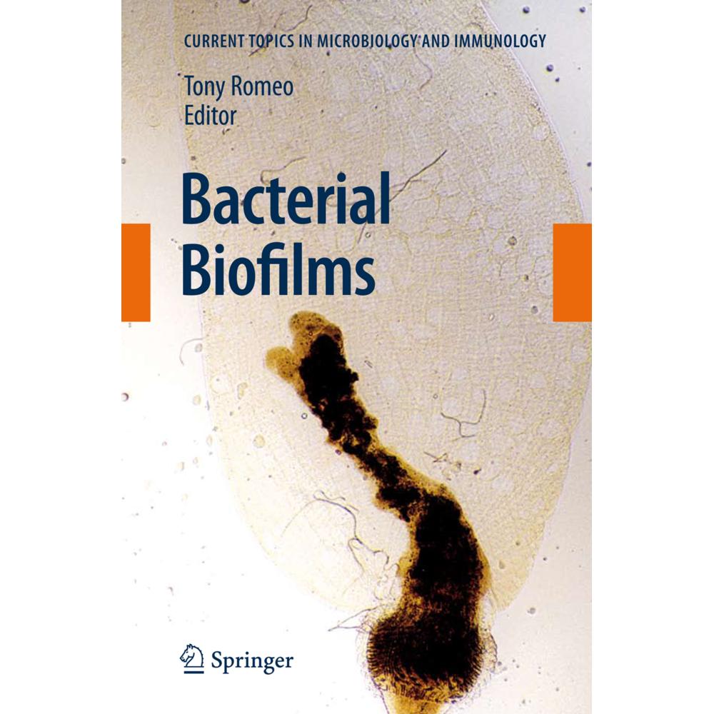 Bacterial Biofilms, Fachbücher von Tony Romeo