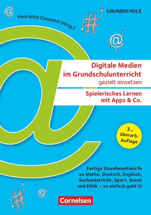 Image du produit Digitale Medien im Grundschulunterricht gezielt einsetzen - Spielerisches Lernen mit Apps & Co. (Allemand, Henriette Dausend, Anica Betz, Lisa Anders, Meike Breuer, Minkyung Kim, 2024)