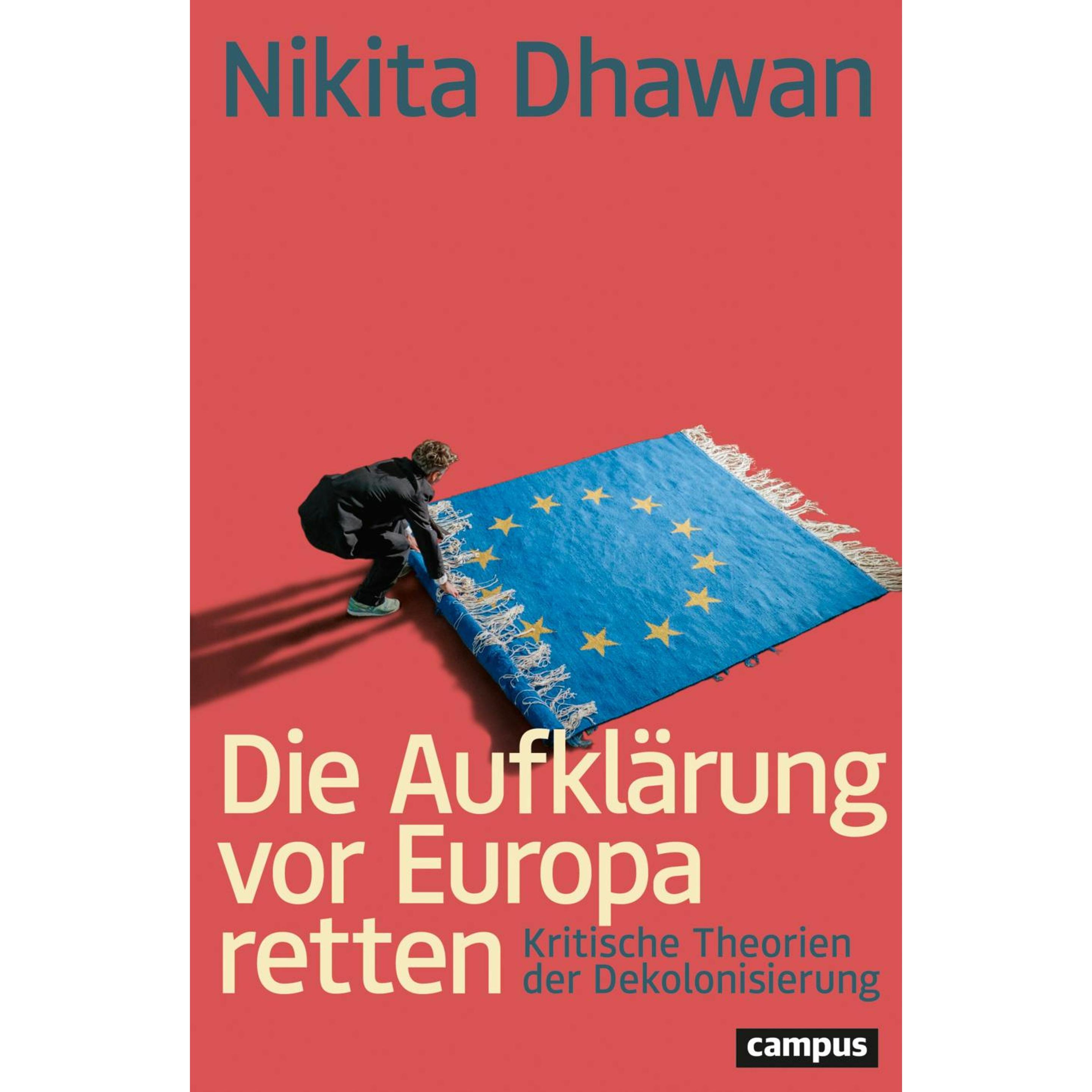 Thumbnail - Die Aufklärung vor Europa retten, Sachbücher von Nikita Dhawan