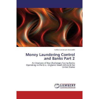 Money Laundering Control and Banks Part 2, Ratgeber