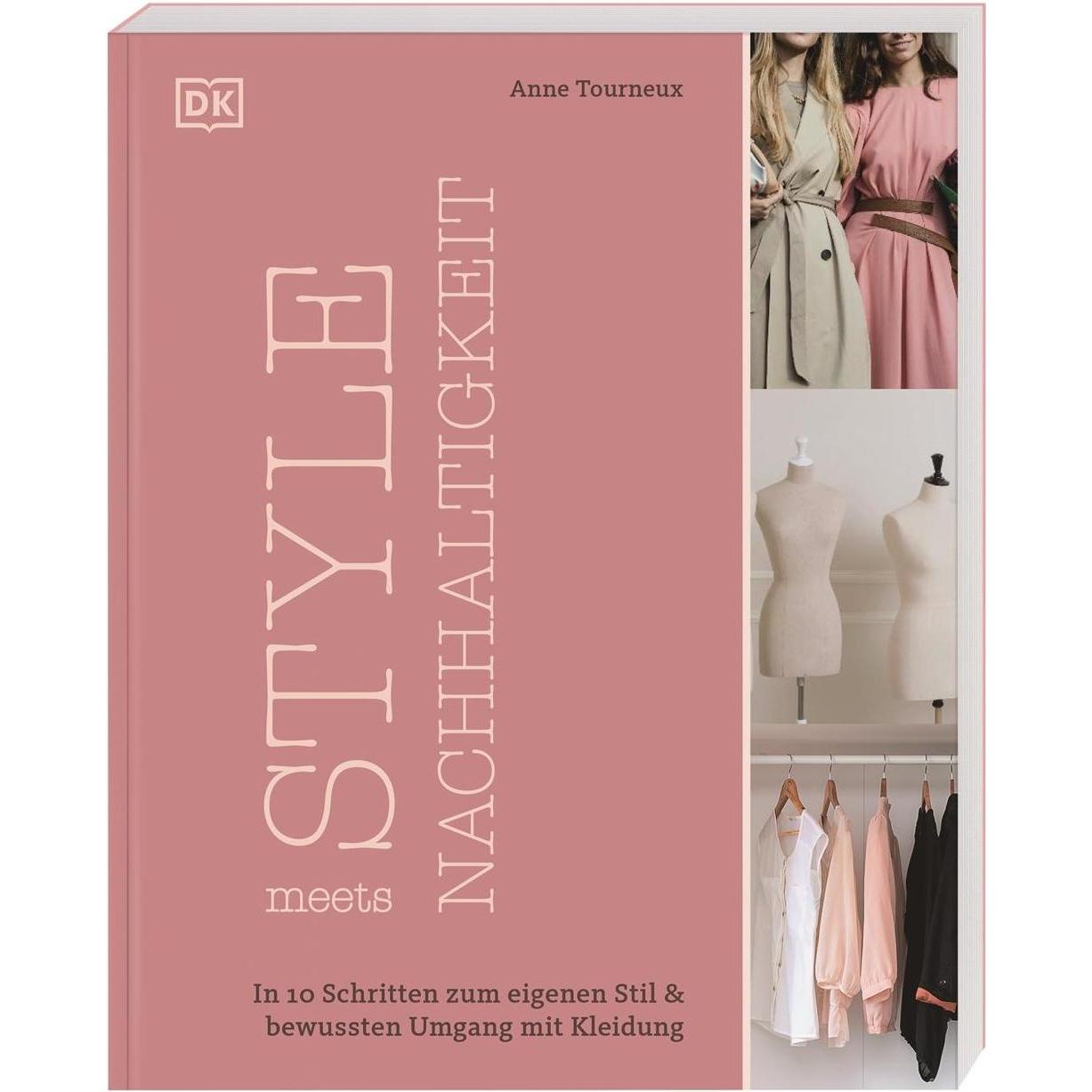 Style meets Nachhaltigkeit, Ratgeber von Anne Tourneux