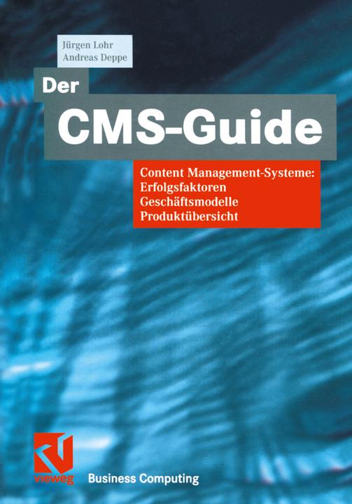 Produktbild Der CMS-Guide (Deutsch, Andreas Deppe, Jürgen Lohr, 2012)