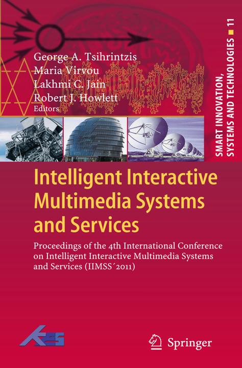 Produktbild Intelligent Interactive Multimedia Systems and Services (George A Tsihrintzis, Lakhmi C Jain, Maria Virvou, Robert J Howlett, 2013)