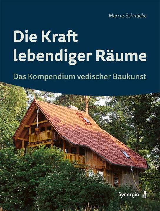 Produktbild Die Kraft lebendiger Räume (Deutsch, Marcus Schmieke, 2015)