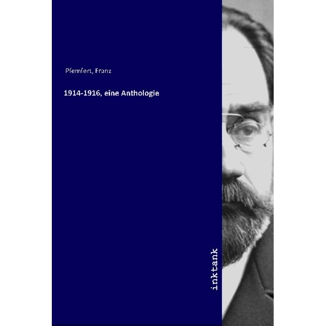 1914-1916, eine Anthologie, Sachbücher von Franz Pfemfert