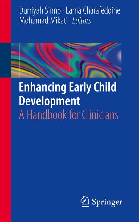 Produktbild Enhancing Early Child Development (Englisch, Durriyah Sinno, Lama Charafeddine, Mohamad Mikati, 2012)