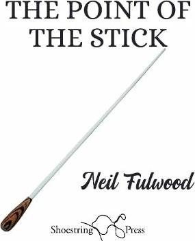 Image du produit The Point of the Stick (Anglais, Neil Fulwood, 2024)