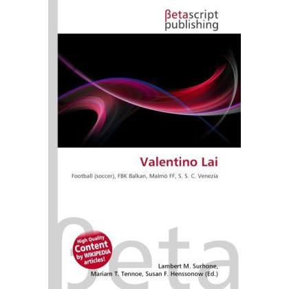 Valentino Lai, Ratgeber von Lambert M. Surhone, Miriam T. Timpledon, Susan F. Marseken