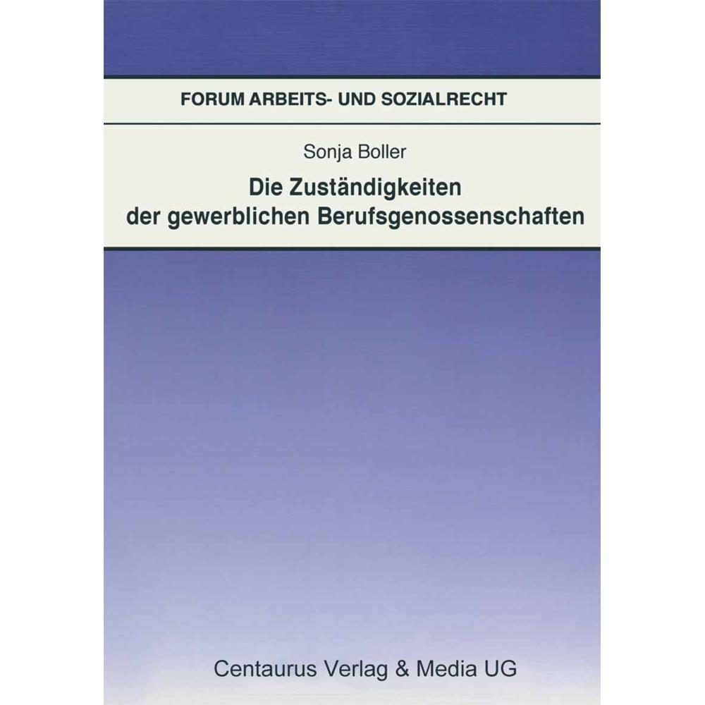 Die Zuständigkeit der gewerblichen Berufsgenossenschaften, Fachbücher