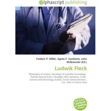 Ludwik Fleck, Fachbücher von John McBrewster, Agnes F. Vandome, Frederic P. Miller