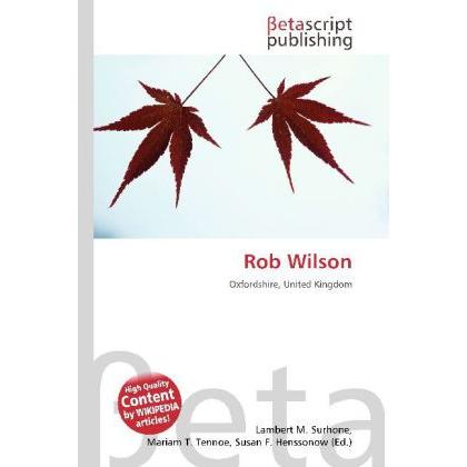 Thumbnail - Rob Wilson, Fachbücher von Lambert M. Surhone, Miriam T. Timpledon, Susan F. Marseken