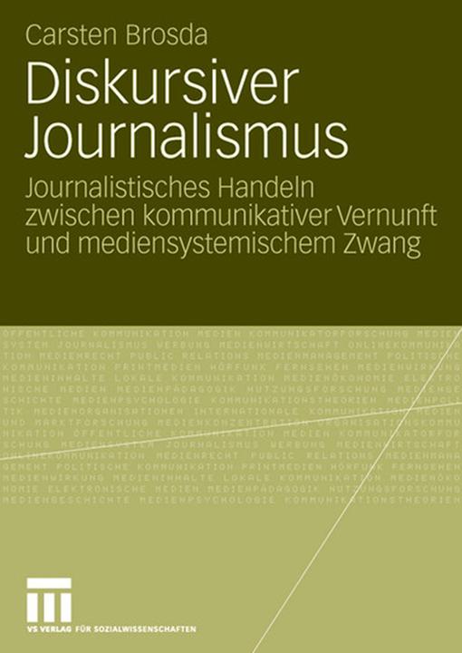 Produktbild Diskursiver Journalismus (Deutsch, Carsten Brosda, 2008)