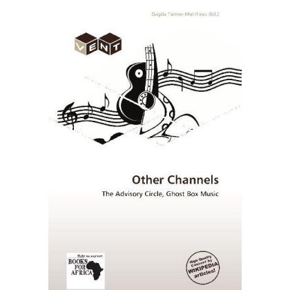 Other Channels, Fachbücher von Dagda Tanner Mattheus