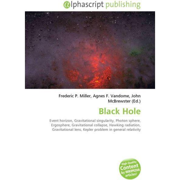 Black Hole, Fachbücher von Agnes F. Vandome, Frederic P. Miller, John McBrewster