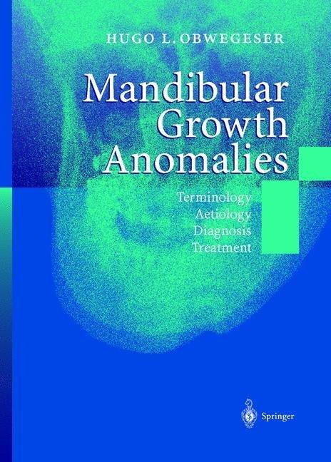 Produktbild Mandibular Growth Anomalies (Englisch, Hugo L. Obwegeser, 2010)
