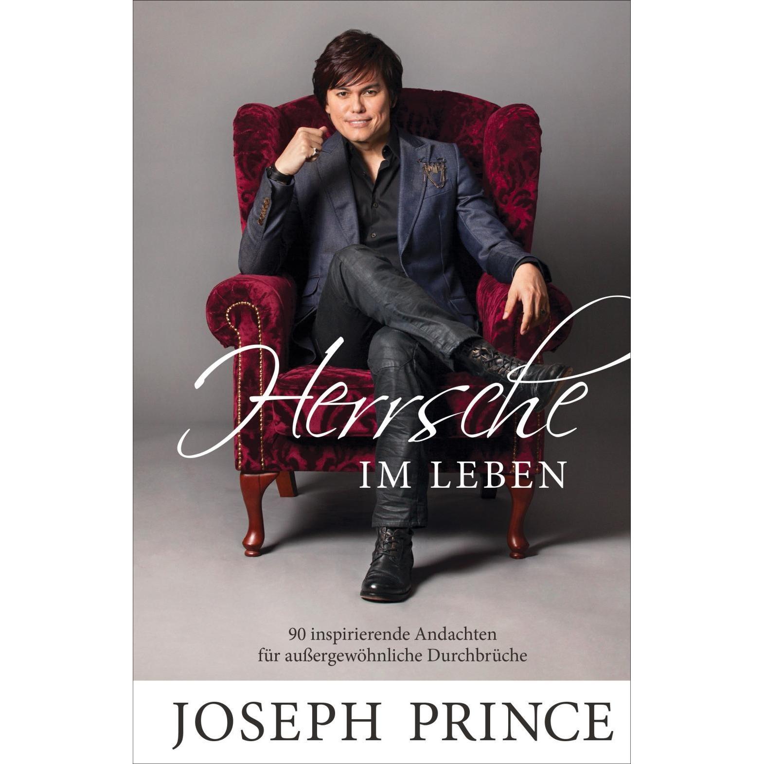 Herrsche im Leben, Fachbücher von Joseph Prince