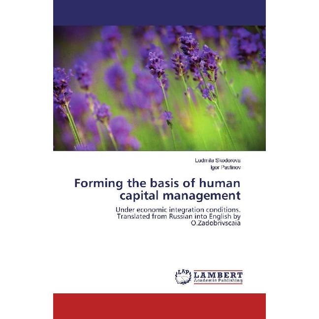 Forming the basis of human capital management, Fachbücher von Igor Pavlinov, Ludmila Skodorova