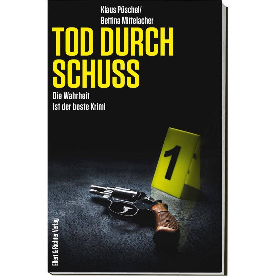 Thumbnail - Tod durch Schuss, Belletristik von Klaus Püschel, Bettina Mittelacher